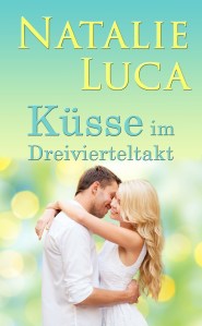 Küsse im Dreivierteltakt